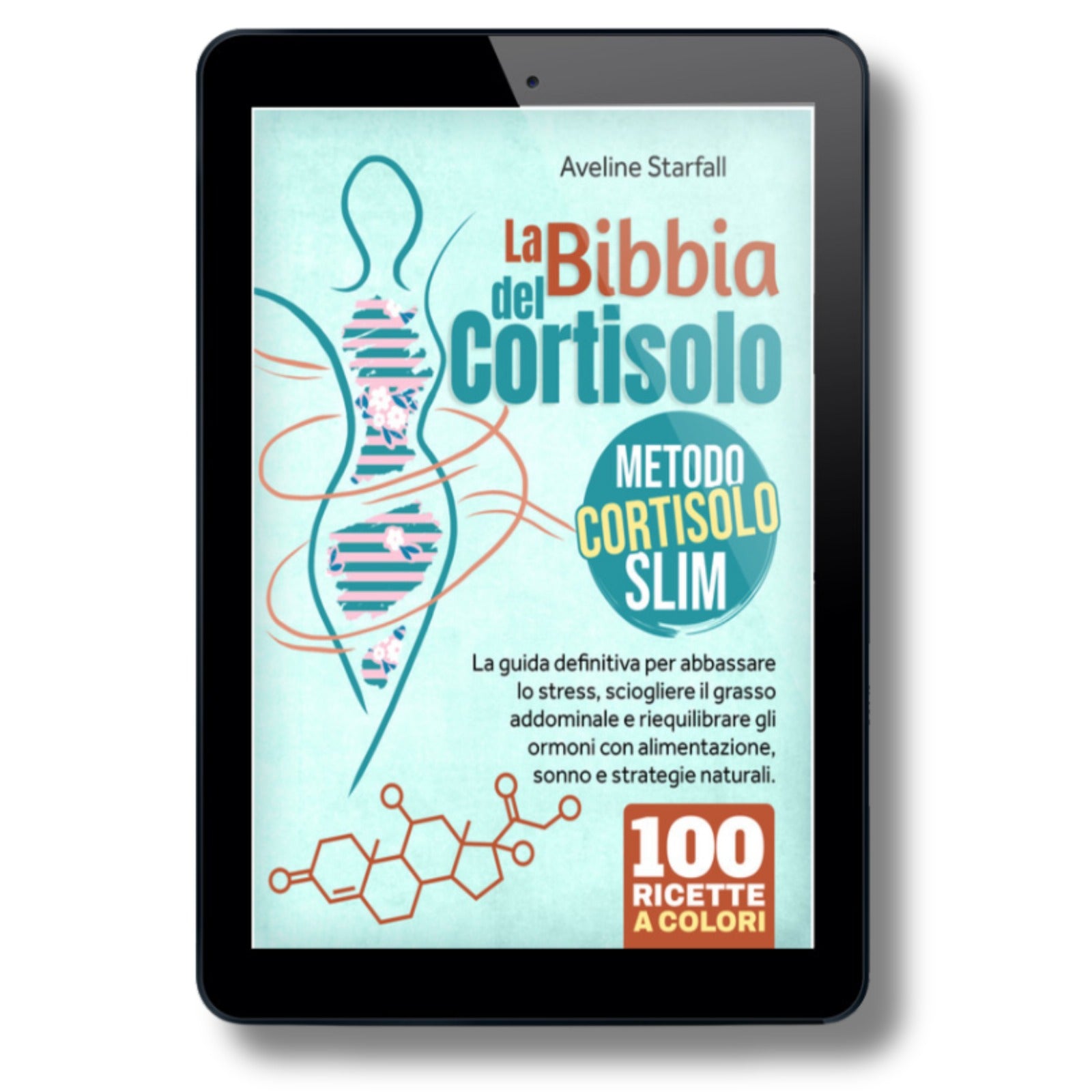 Libro che rappresenta la guida la bibbia del cortisolo e come eliminare il cortisolo dal corpo